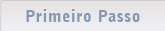 Primeiro Passo